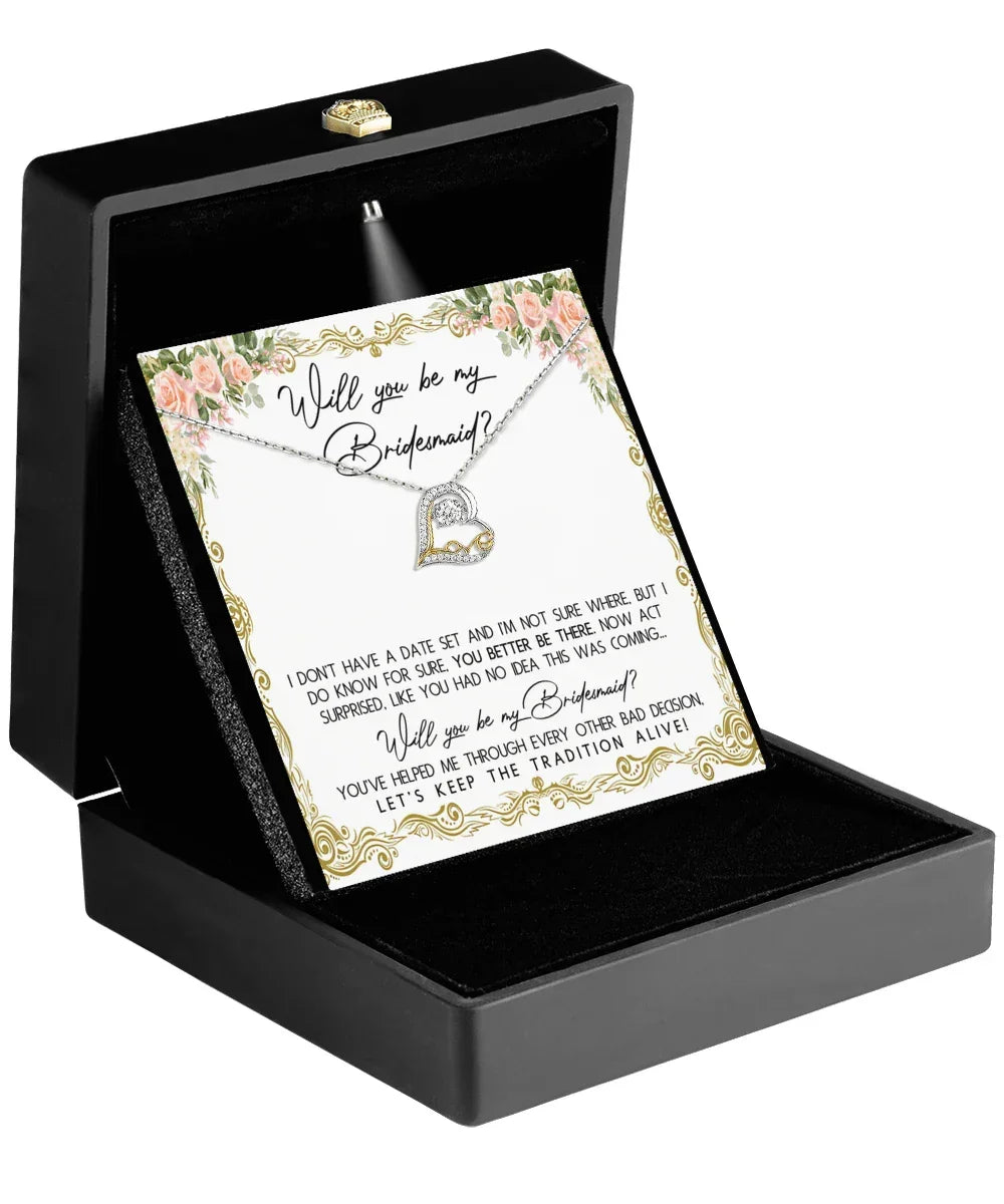 Bridesmaid Proposal Gift Keep The Tradition Alive -Love Dancing Heart Pendant Necklace Be My Bridesmaid Wedding Gift from Bride