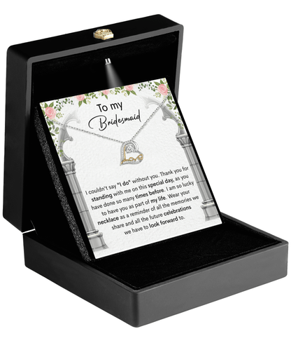 Bridesmaid Gift Thank You for Standing With Me On My Wedding Day Love Dancing Heart Pendant Necklace - Mallard Moon Gift Shop