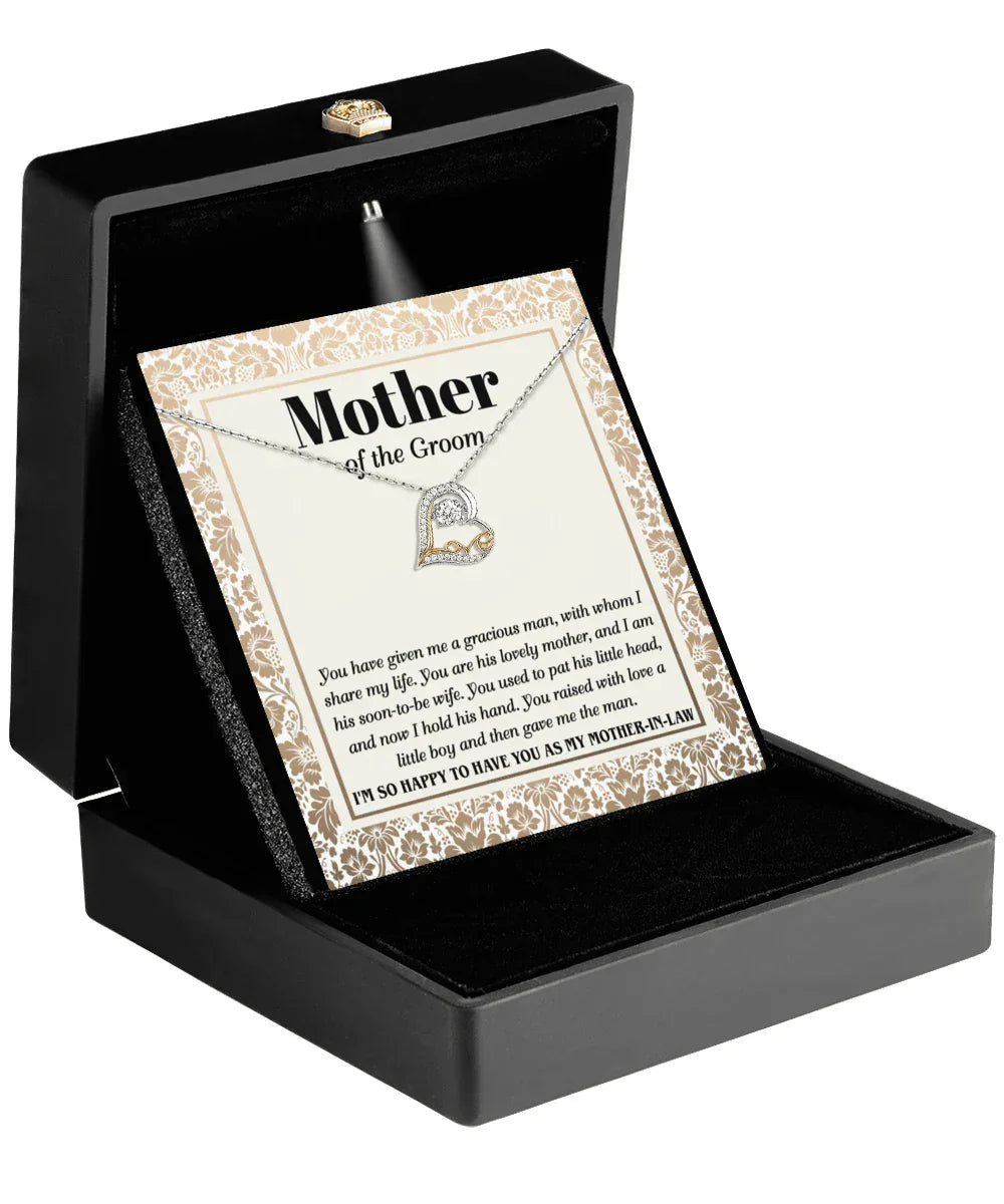 Gift for Mother of the Groom You Have Given Me a Gracious Man Love Heart Pendant Necklace