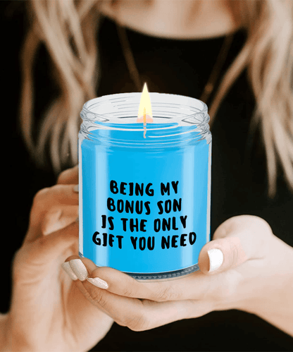 Bonus Son Gift Ideas - Being My Bonus Son is The Only Gift You Need Scented Soy Candle - Mallard Moon Gift Shop