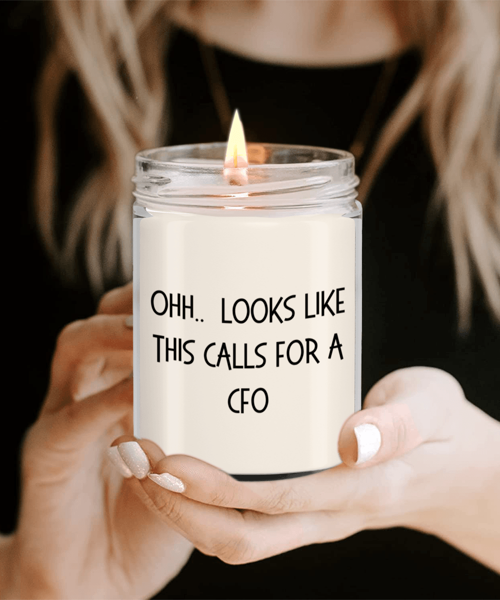 CFO Gifts - OHH - Looks Like This Calls for a CFO Office Humor Scented Soy Candle - Mallard Moon Gift Shop
