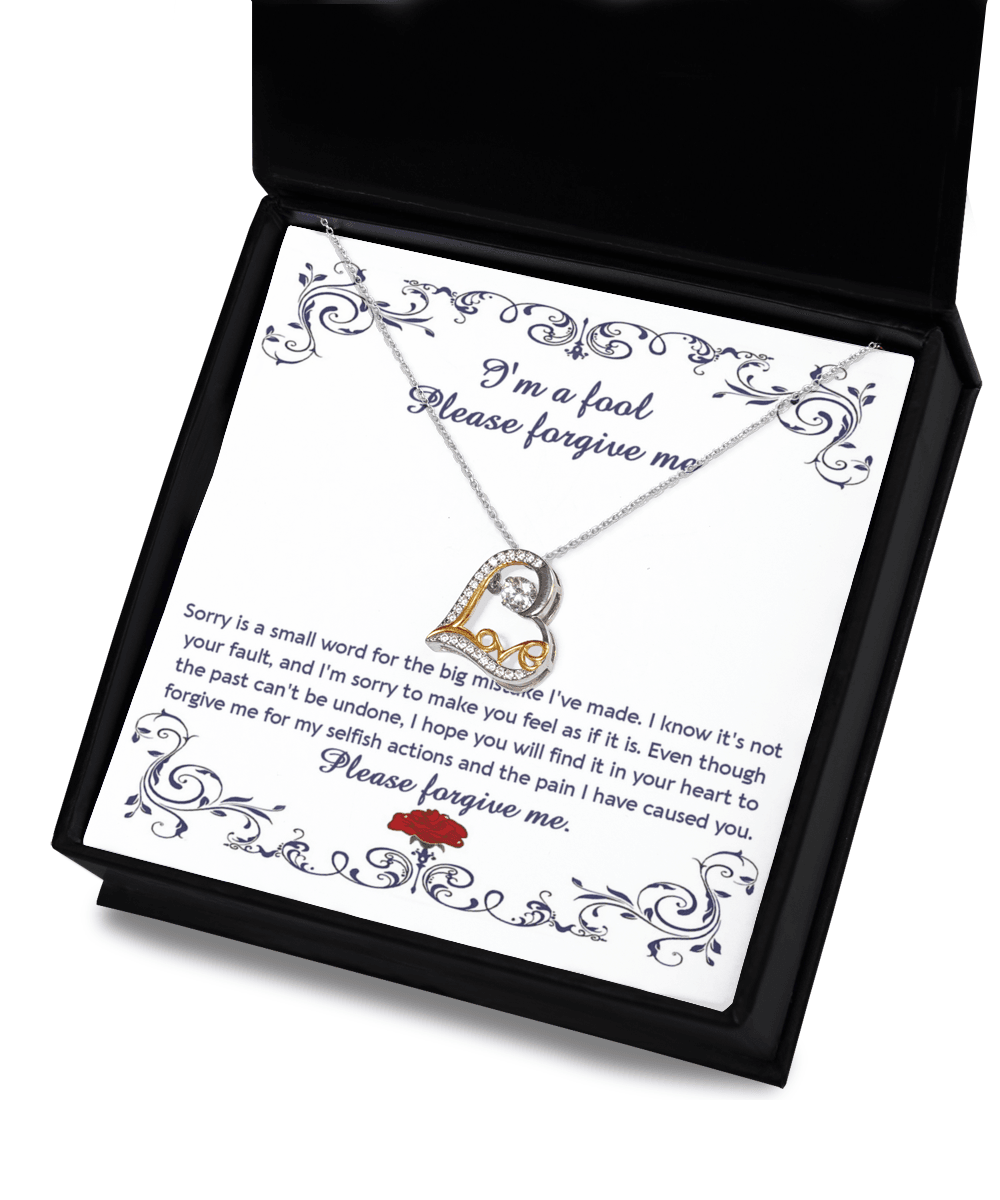Apology Gift for Girlfriend, Wife, Soulmate - Sorry, I'm A Fool - Love Heart Pendant Necklace - Mallard Moon Gift Shop