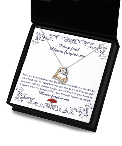 Apology Gift for Girlfriend, Wife, Soulmate - Sorry, I'm A Fool - Love Heart Pendant Necklace - Mallard Moon Gift Shop