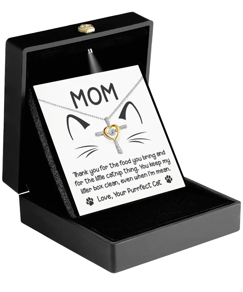 Gift for Cat Mom -Thank you for The Catnip Thing Even When I'm Mean Cross Pendant Necklace