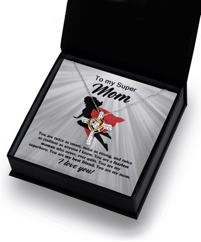 To My Super Mom You Are A Fearless Woman Cross Pendant Necklace - Mallard Moon Gift Shop