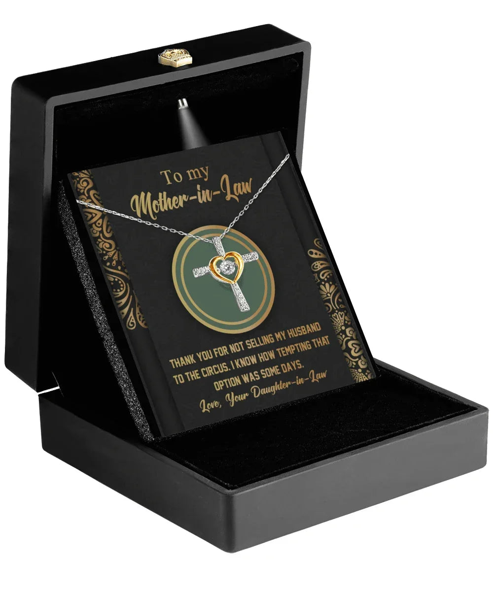 Gift for Mother-in-Law Thank You for Not Selling My Husband to the Circus Cross Pendant Necklace