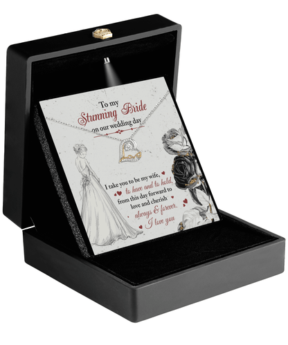 To My Stunning Bride on Our Wedding Day, I Take You to be My Wife Love Dancing Heart Pendant Necklace - Mallard Moon Gift Shop