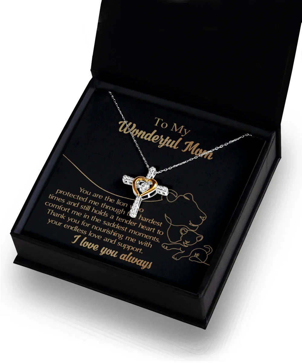 To My Wonderful Mom You Are The Lion that Protected, Supported and Nourished Me Cross Pendant Necklace