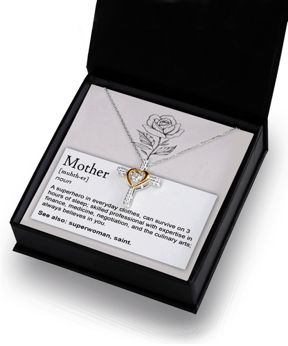 Mother, Definition - Superhero, Saint Cross Pendant Necklace - Mallard Moon Gift Shop