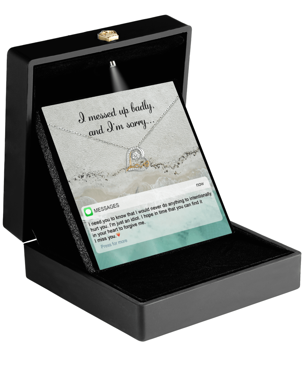 Apology Gift for Girlfriend, Wife, Soulmate - Sorry, I'm Just An Idiot - Love Heart Pendant Necklace - Mallard Moon Gift Shop