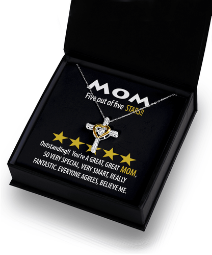 Mom - Five of Five Stars Outstanding You're A Great, Great Mom Cross Pendant Necklace - Mallard Moon Gift Shop