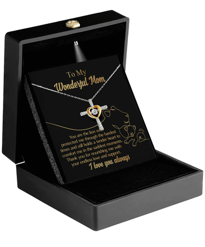 To My Wonderful Mom You Are The Lion that Protected, Supported and Nourished Me Cross Pendant Necklace - Mallard Moon Gift Shop