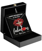 Gift for Mom- Happy Mother's Day to The Most Fabulous Mom Cross Pendant Necklace