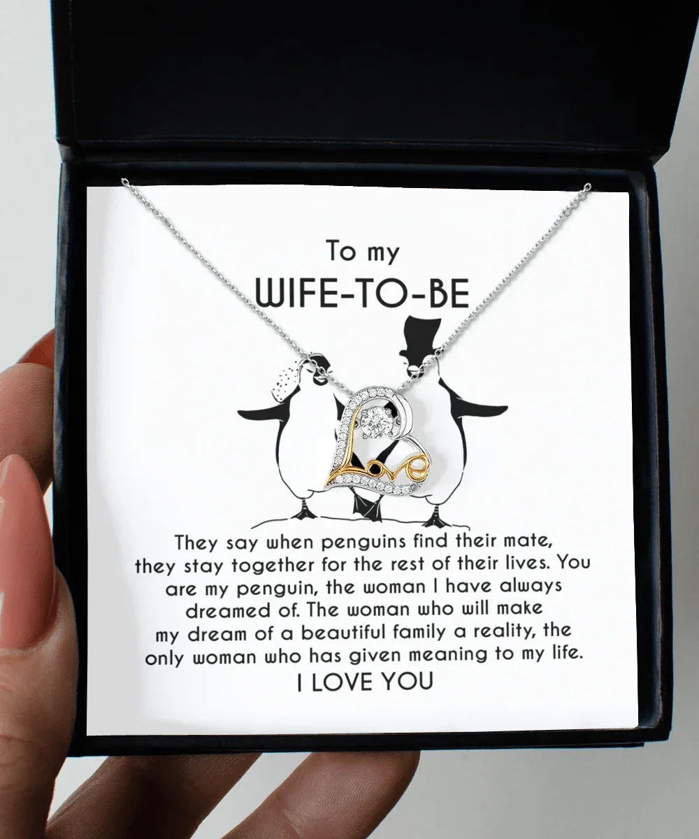 To My Wife-to-be You Are My Penguin Love Dancing Heart Pendant Necklace