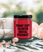 Smart Sexy Talented Dental Hygienist Gift - 9oz Vanilla Soy Candle, Birthday Christmas Unique