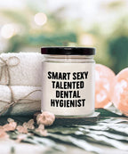 Smart Sexy Talented Dental Hygienist Gift - 9oz Vanilla Soy Candle, Birthday Christmas Unique
