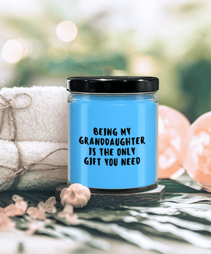 Granddaughter Gift Ideas - Being My Granddaughter is The Only Gift You Need Scented Soy Candle - Mallard Moon Gift Shop