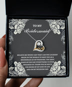 Bridesmaid Wedding Day Gift - The Luckiest Bride - Love Dancing Heart Pendant Necklace