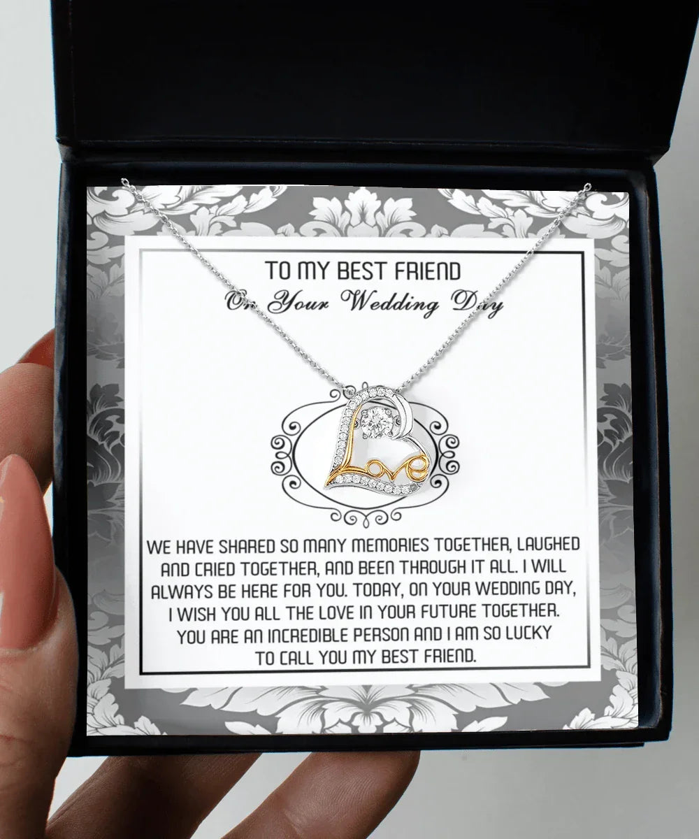 Best Friend Wedding Day Gift - An Incredible Person - Love Dancing Heart Pendant Necklace