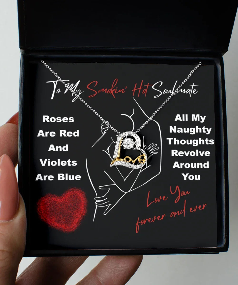 To My Smokin' Hot Soulmate - Love Dancing Heart Necklace – A Bold and Passionate Valentine’s Day Gift for Your Forever Love