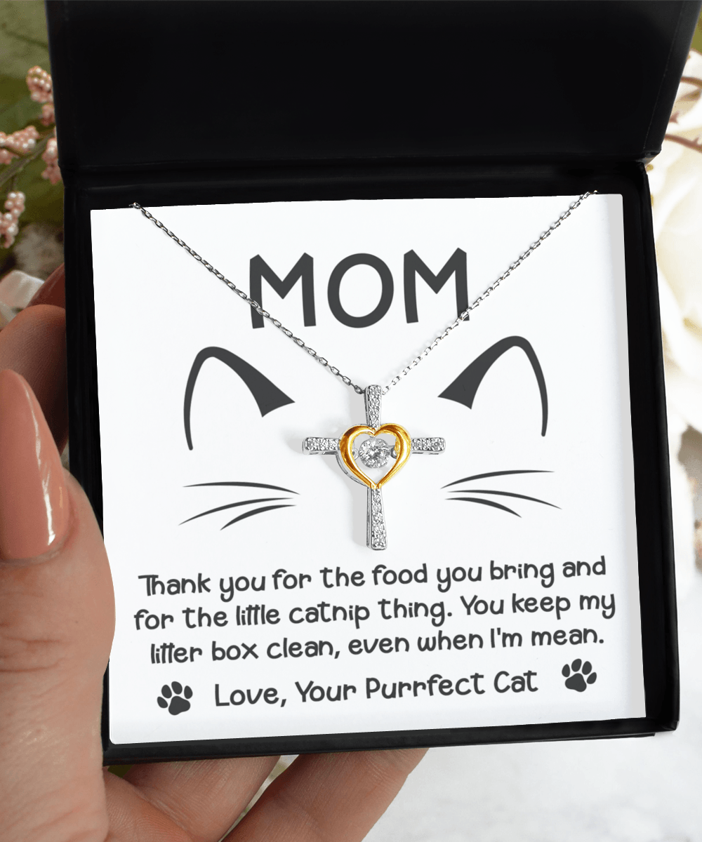 Gift for Cat Mom -Thank you for The Catnip Thing Even When I'm Mean Cross Pendant Necklace - Mallard Moon Gift Shop