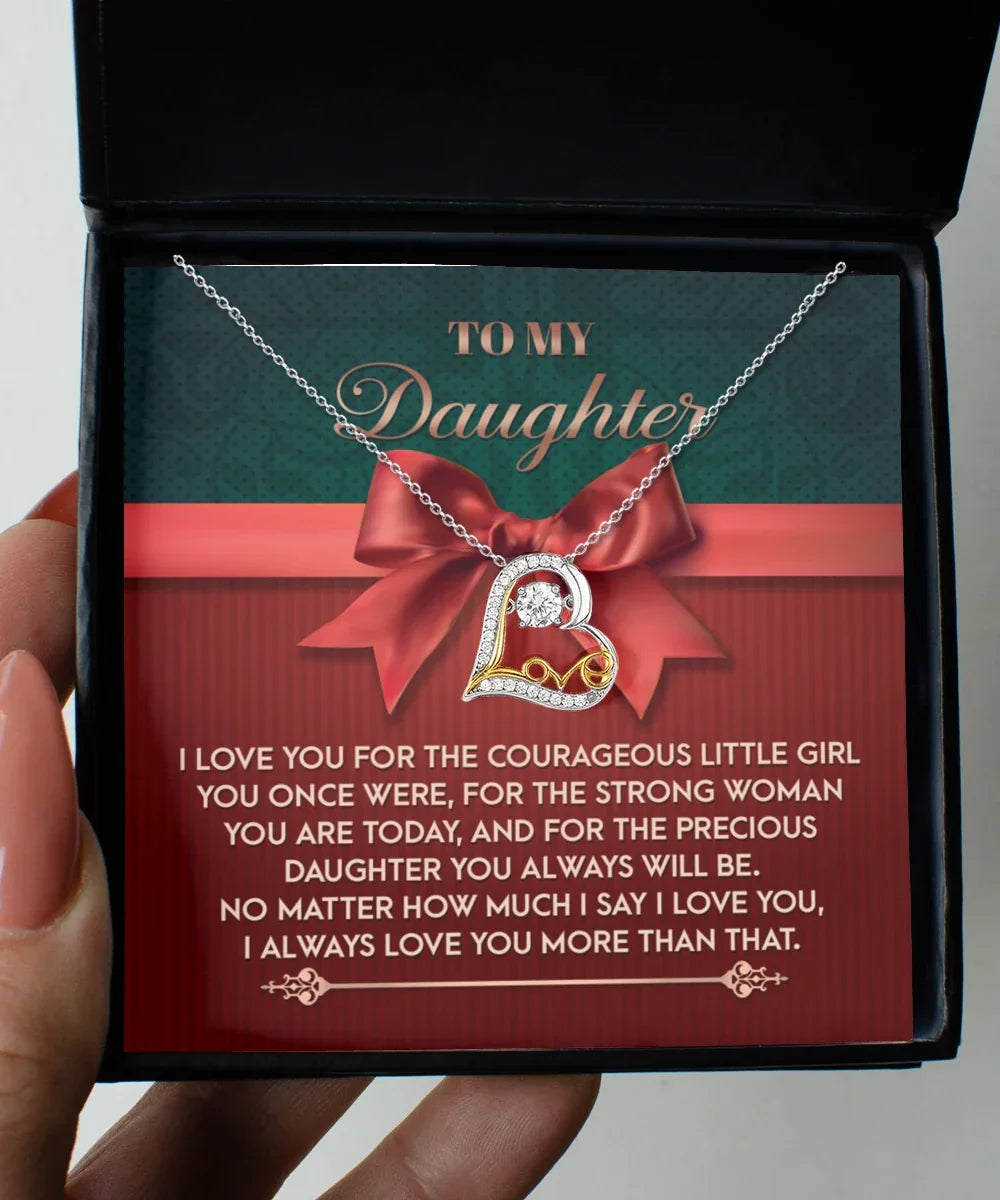 Daughter Gift - You Always Will Be - Love Dancing Heart Pendant Necklace