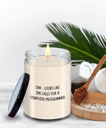Computer Programmer Gifts - OHH - Looks Like This Calls for a Computer Programmer Office Humor Scented Soy Candle - Mallard Moon Gift Shop