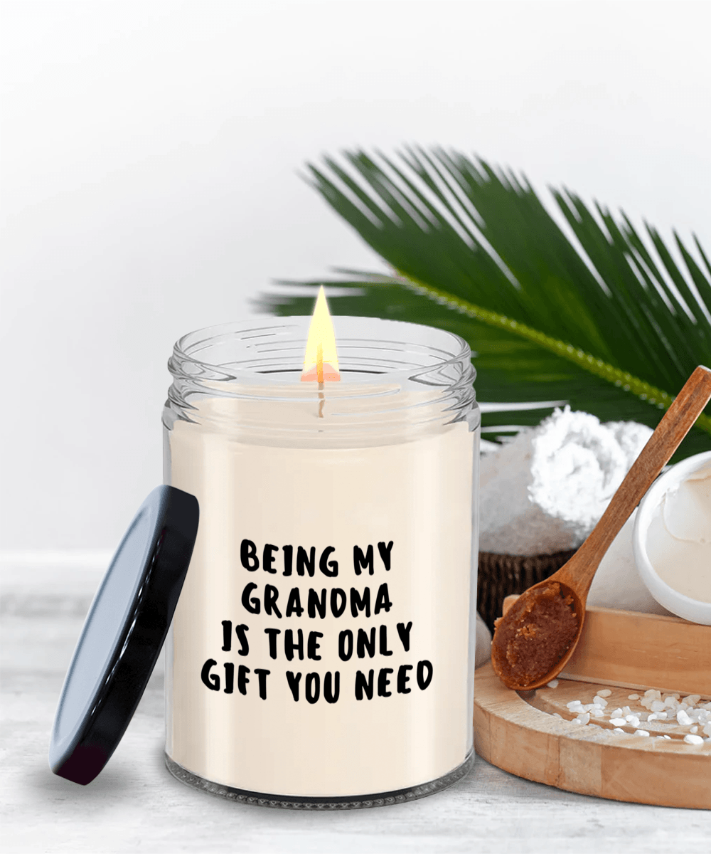 Grandma Gift Ideas - Being My Grandma is The Only Gift You Need Scented Soy Candle - Mallard Moon Gift Shop