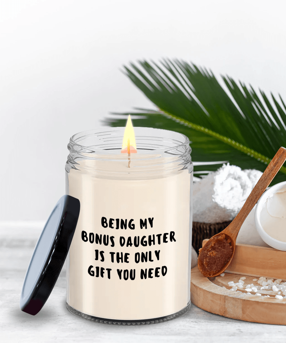 Bonus Daughter Gift Ideas - Being My Bonus Daughter is The Only Gift You Need Scented Soy Candle - Mallard Moon Gift Shop
