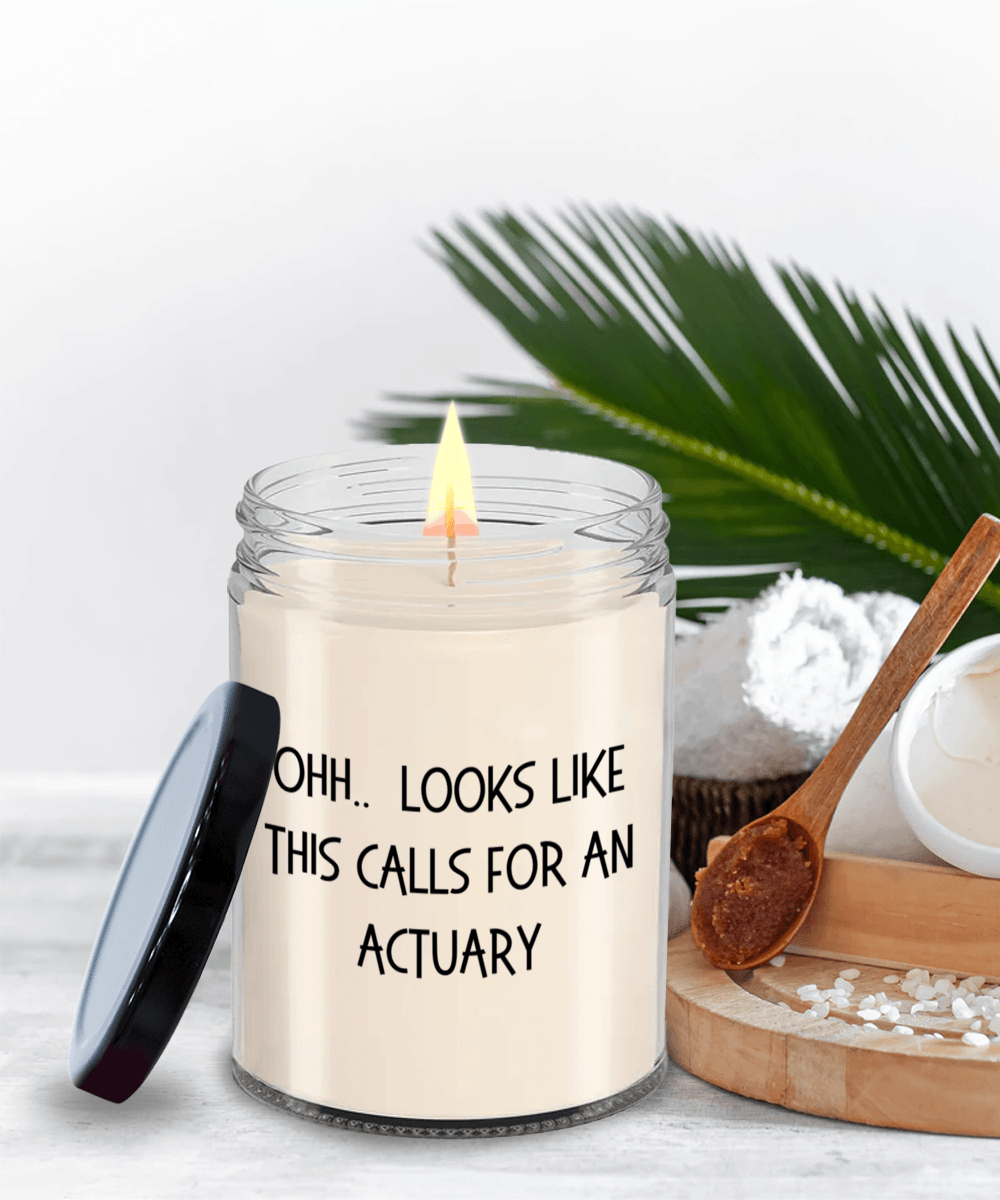 Actuary Gifts - OHH - Looks Like This Calls for an Actuary Office Humor Scented Soy Candle - Mallard Moon Gift Shop