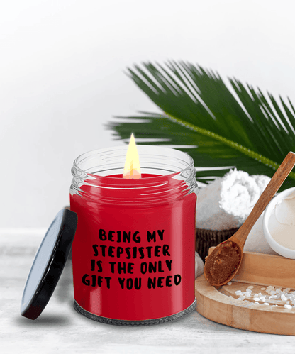 Stepsister Gift Ideas - Being My Stepsister is The Only Gift You Need Scented Soy Candle - Mallard Moon Gift Shop