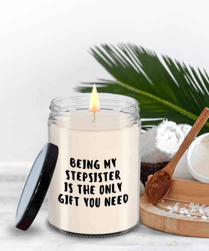 Stepsister Gift Ideas - Being My Stepsister is The Only Gift You Need Scented Soy Candle - Mallard Moon Gift Shop