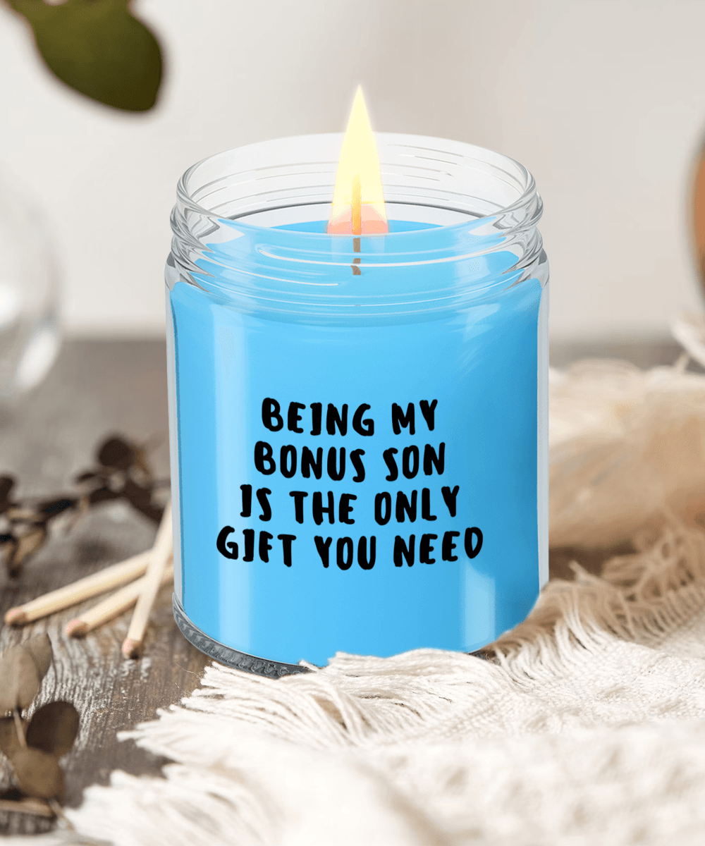 Bonus Son Gift Ideas - Being My Bonus Son is The Only Gift You Need Scented Soy Candle - Mallard Moon Gift Shop