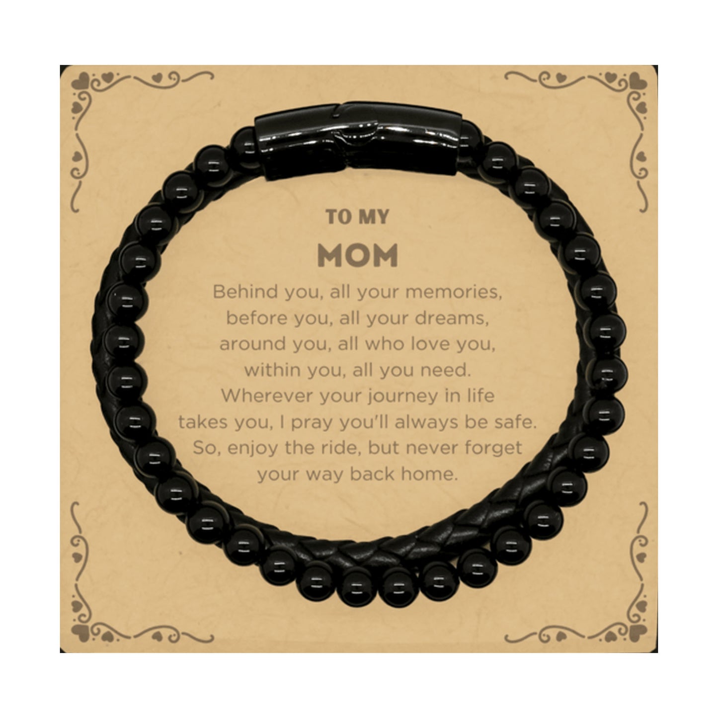 Inspirational Mom Stone Leather Bracelets, Sentimental Birthday Christmas Unique Gifts For Mom Behind you, all your memories - Mallard Moon Gift Shop