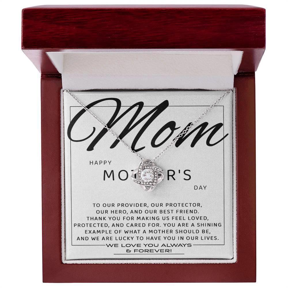 Mom - Happy Mother's Day from All of Us You Are Our Protector, Hero and Best Friend Love Knot Necklace