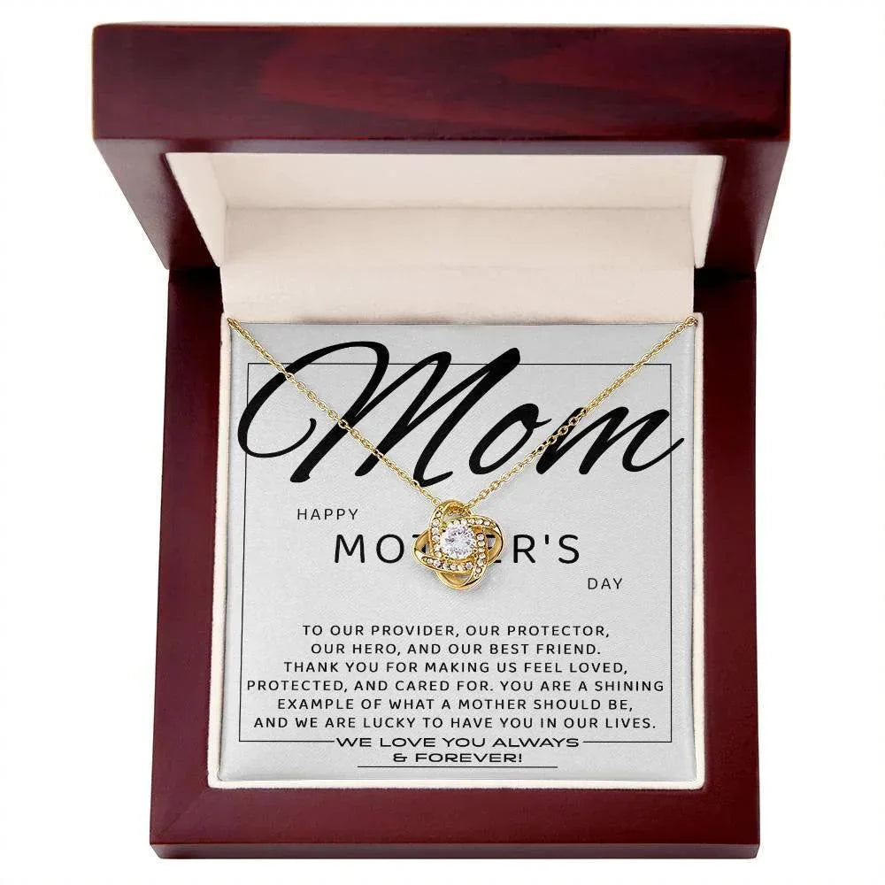 Mom - Happy Mother's Day from All of Us You Are Our Protector, Hero and Best Friend Love Knot Necklace
