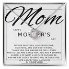 Mom - Happy Mother's Day from All of Us You Are Our Protector, Hero and Best Friend Love Knot Necklace