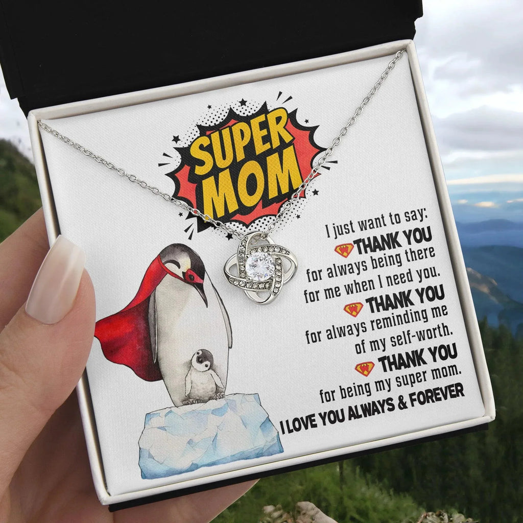Mom - Thank You for Being My Super Mom Love Knot Necklace Mother's Day, Birthday Gift for Mom