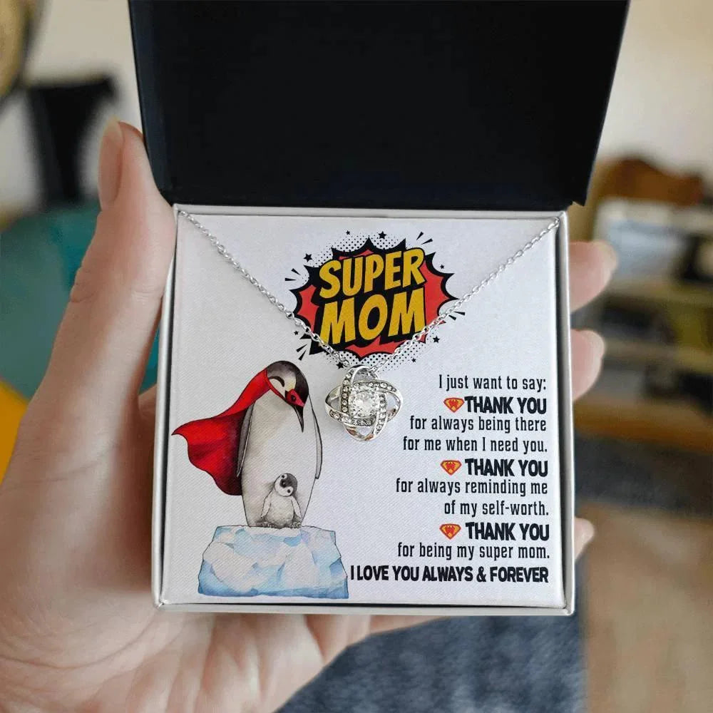 Mom - Thank You for Being My Super Mom Love Knot Necklace Mother's Day, Birthday Gift for Mom