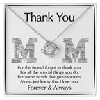 Mom-Thank You For Every Thing You Do Love Knot Necklace