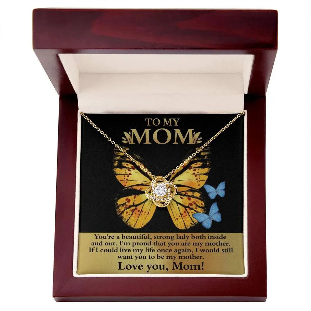 Mom You are a Strong Lady, I'm Proud of You Love Knot Necklace
