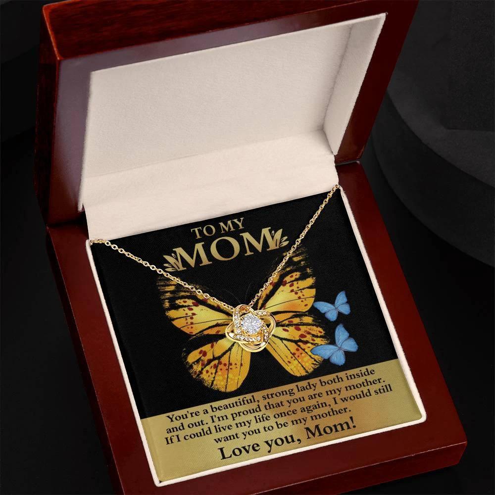 Mom You are a Strong Lady, I'm Proud of You Love Knot Necklace