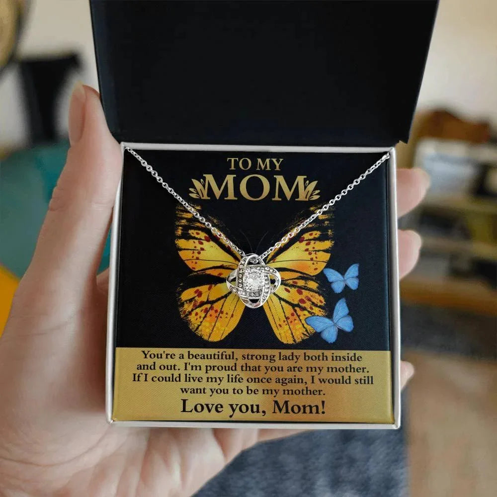 Mom You are a Strong Lady, I'm Proud of You Love Knot Necklace