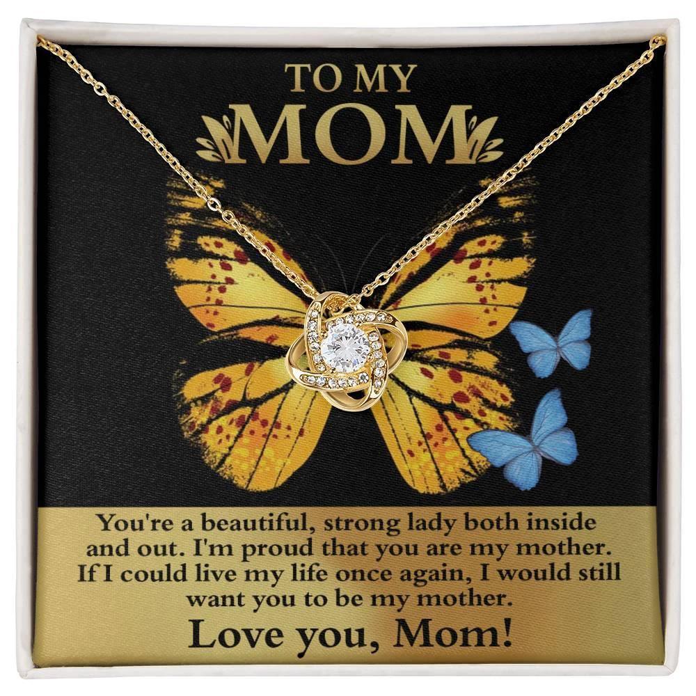 Mom You are a Strong Lady, I'm Proud of You Love Knot Necklace