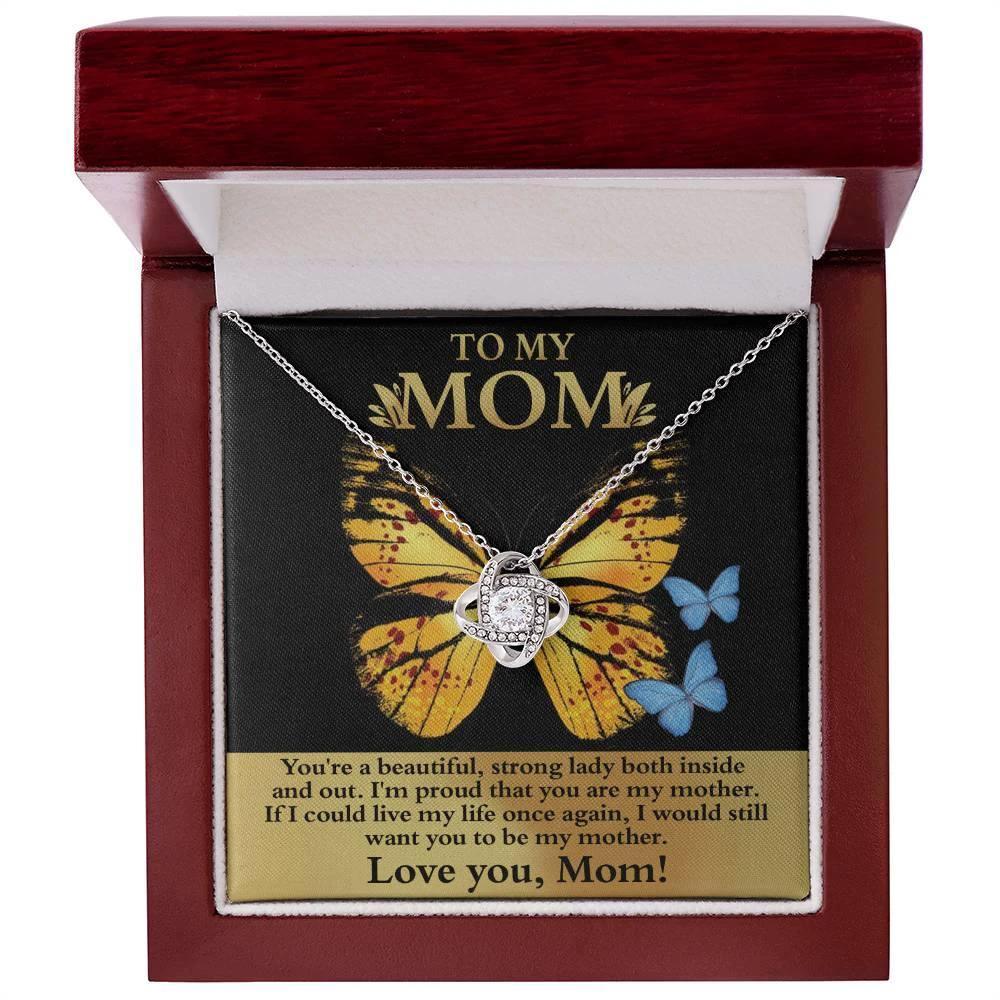 Mom You are a Strong Lady, I'm Proud of You Love Knot Necklace