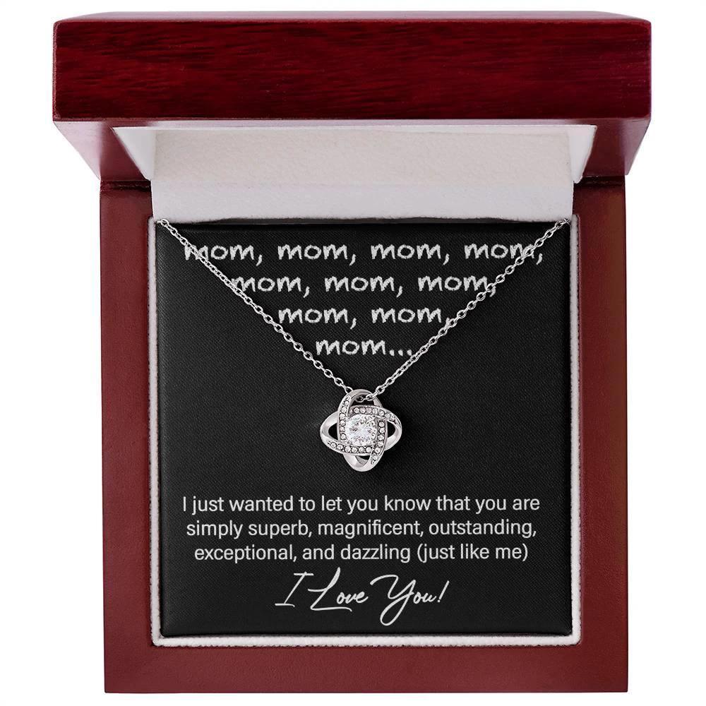 Mom You Are Just Like Me Love Knot Necklace