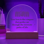 Mom, Your Love is the Compass... Acrylic Plaque