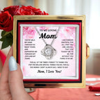 To My Mom - I Need to Say I Love You - Love Knot Necklace with Rose Jewelry Gift Box