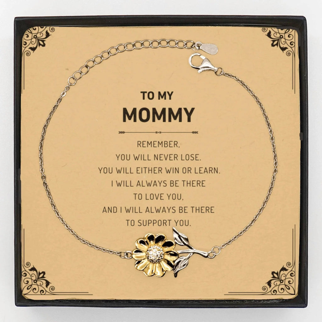 Mommy Gifts, To My Mommy Remember, you will never lose. You will either WIN or LEARN, Keepsake Sunflower Bracelet For Mommy Card, Birthday Christmas Gifts Ideas For Mommy X-mas Gifts