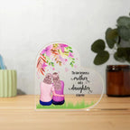 Mother Gift - The Love Between A Mother and Daughter is Forever - Acrylic Heart Plaque